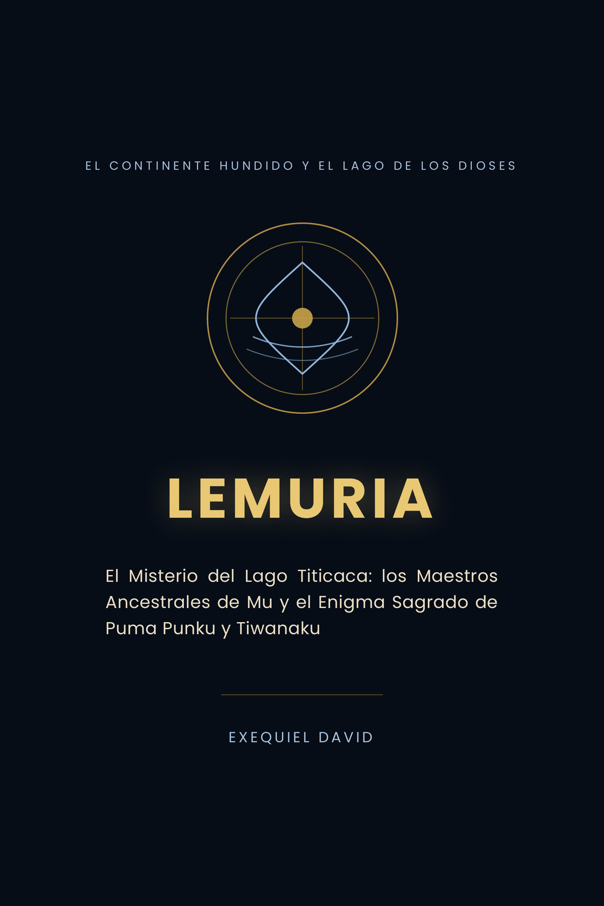 LEMURIA: EL MISTERIO DEL LAGO TITICACA